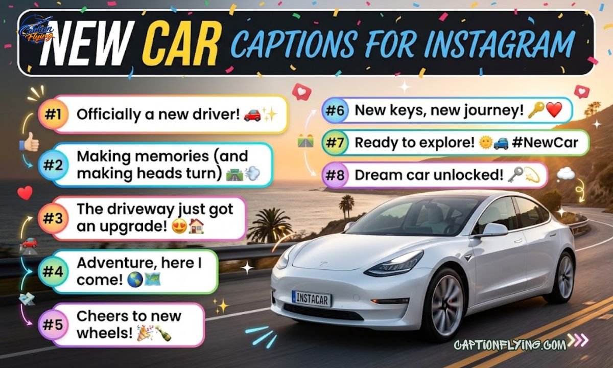 210+ Best New Car Captions for Instagram | Stylish, Luxury & Cool Car Captions 
