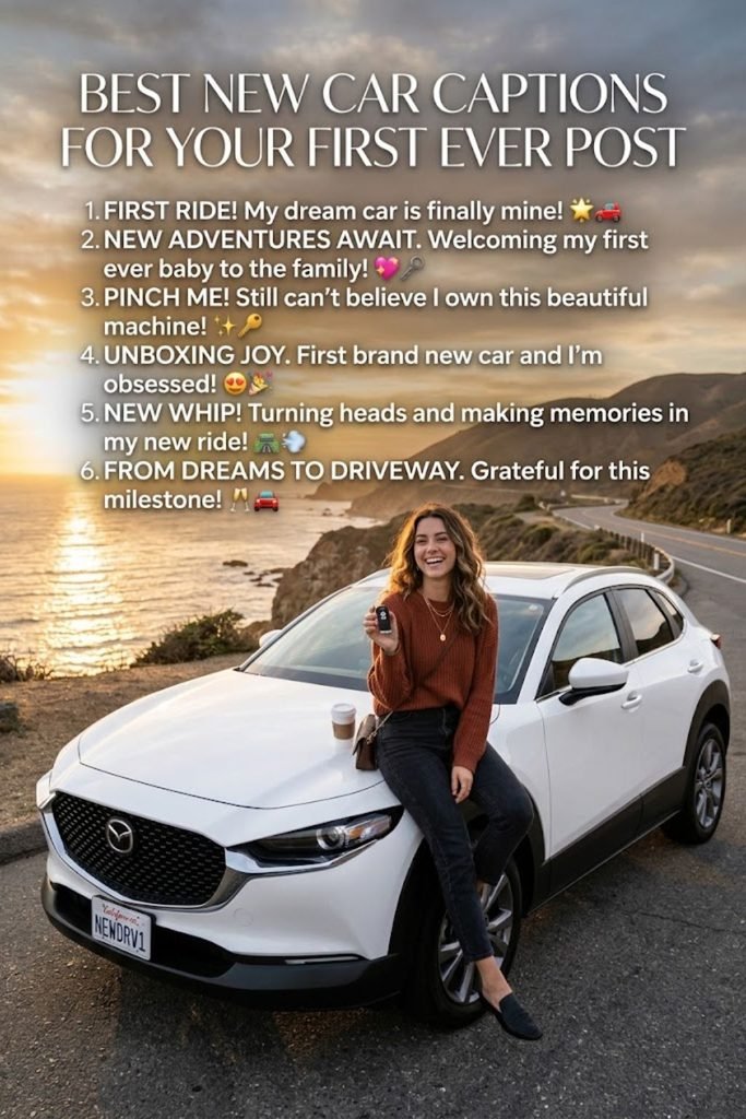 Best New Car Captions for Your First Ever Post