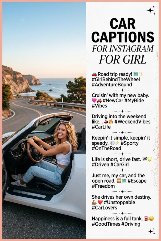 Car Captions for Instagram for Girl