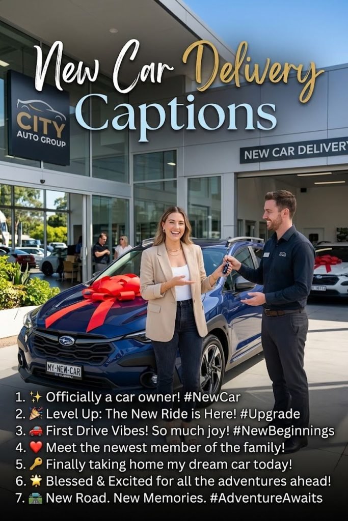 New Car Delivery Captions
