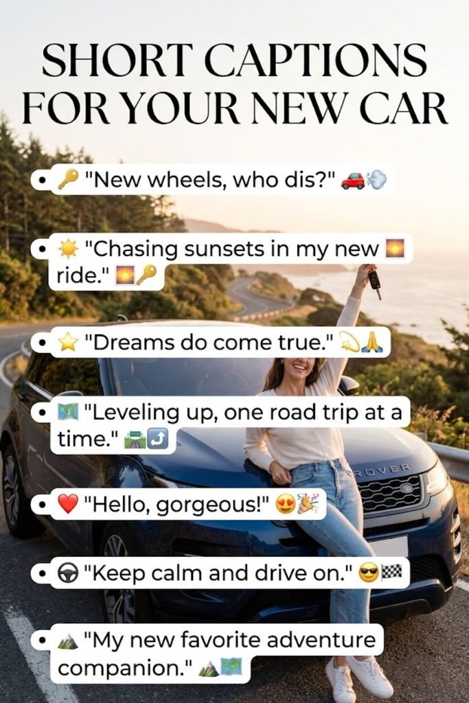 Short Captions for New Car for Instagram