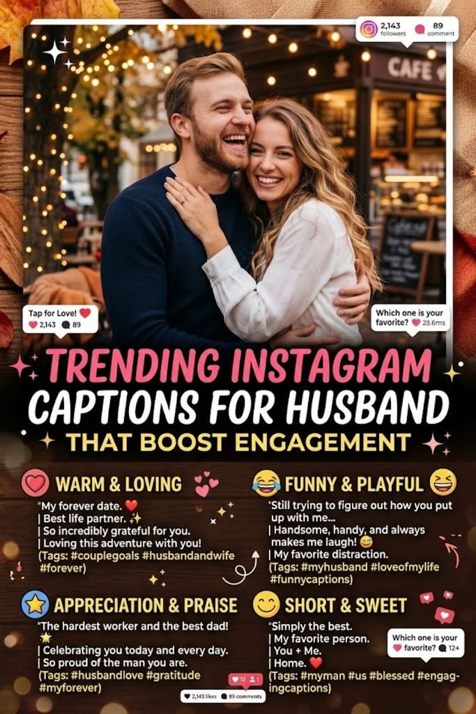 Trending Instagram Captions For Husband That Boost Engagement