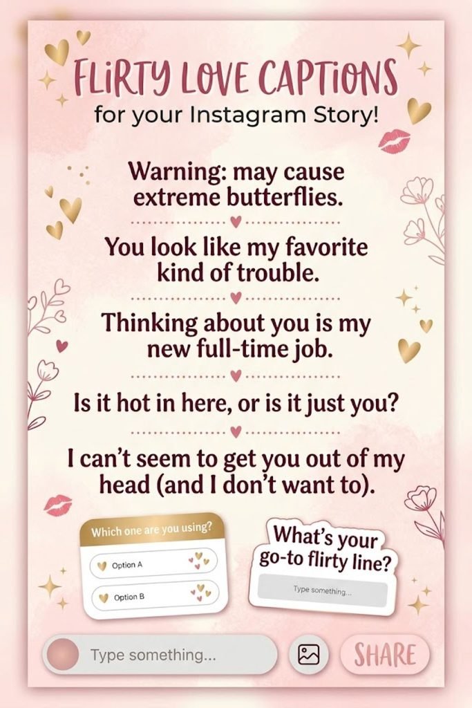Flirty Love Captions for Instagram Story