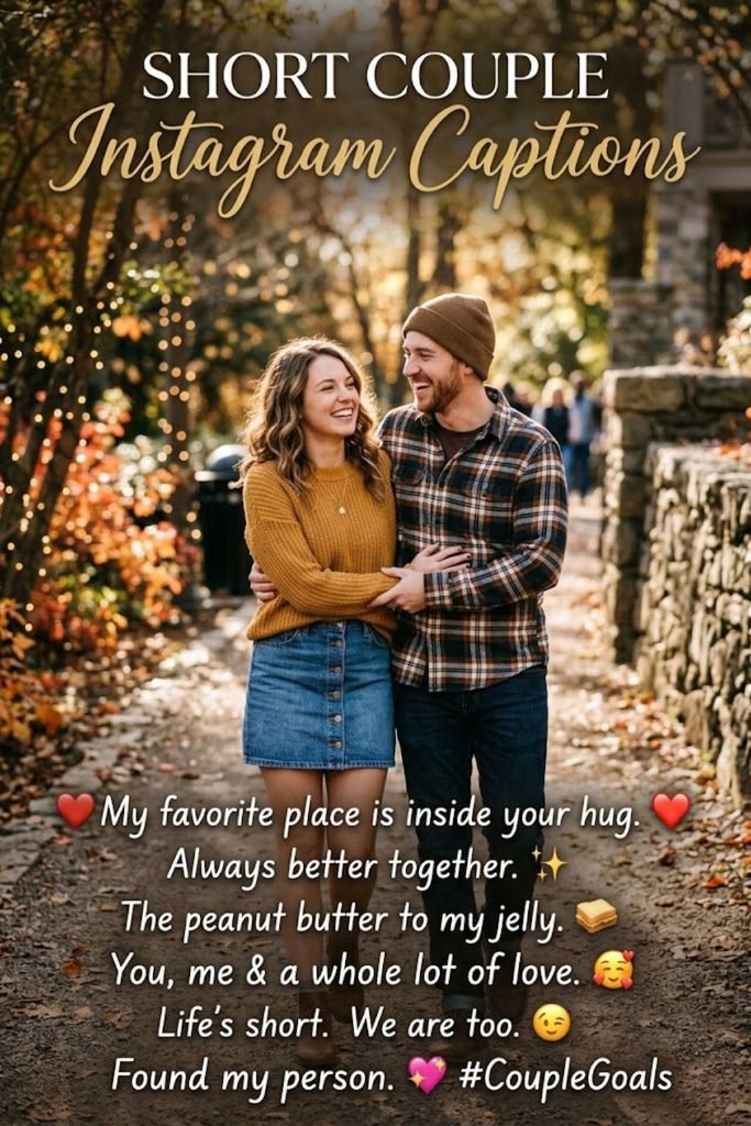 Short Couple Instagram Captions
